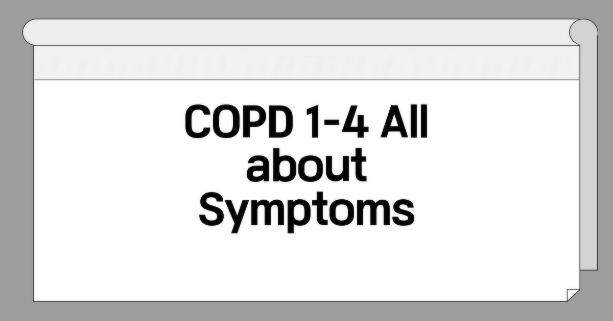 COPD stage 1-4, 증상 및 검사 총정리